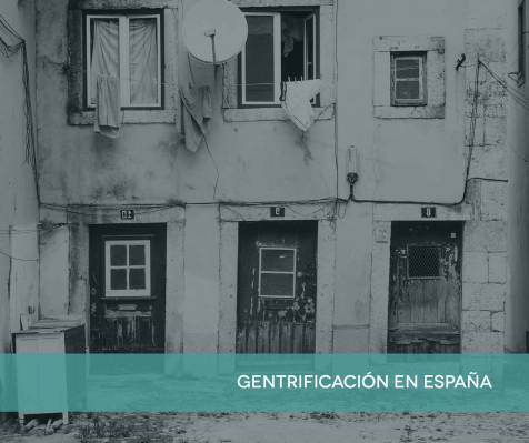 GENTRIFICACIÓN: PROCESO, CAUSAS Y EFECTOS