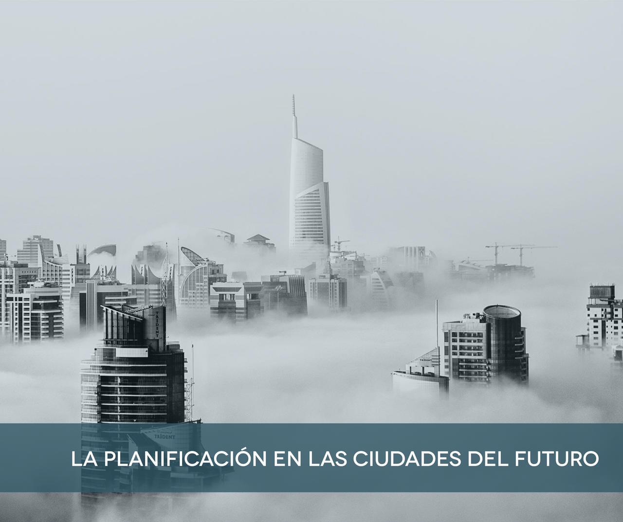 Desafíos de la planificación en las ciudades del futuro
