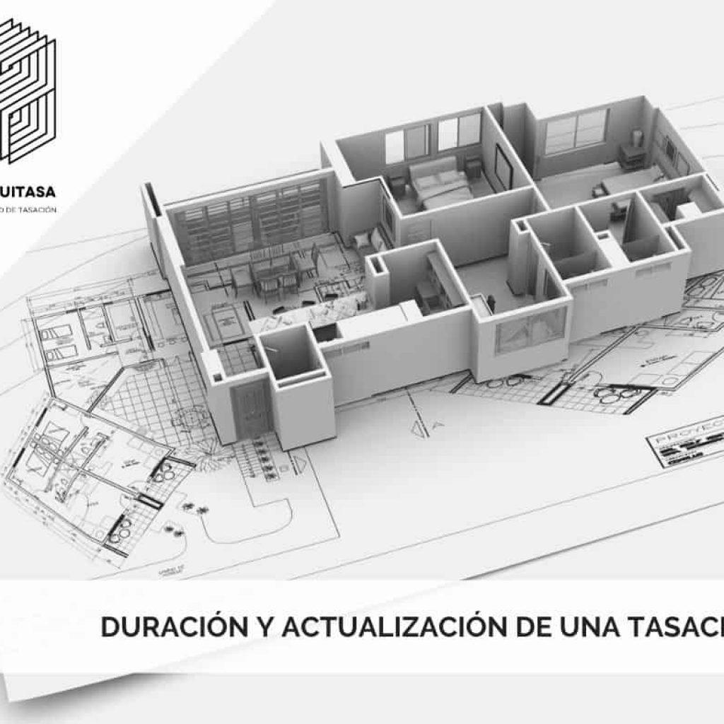 DURACIÓN DE UNA TASACIÓN Y ACTUALIZACIÓN