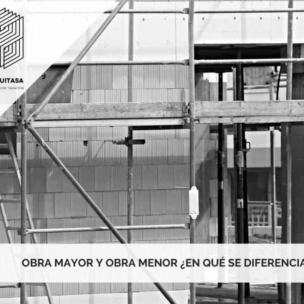 obra mayor y obra menor