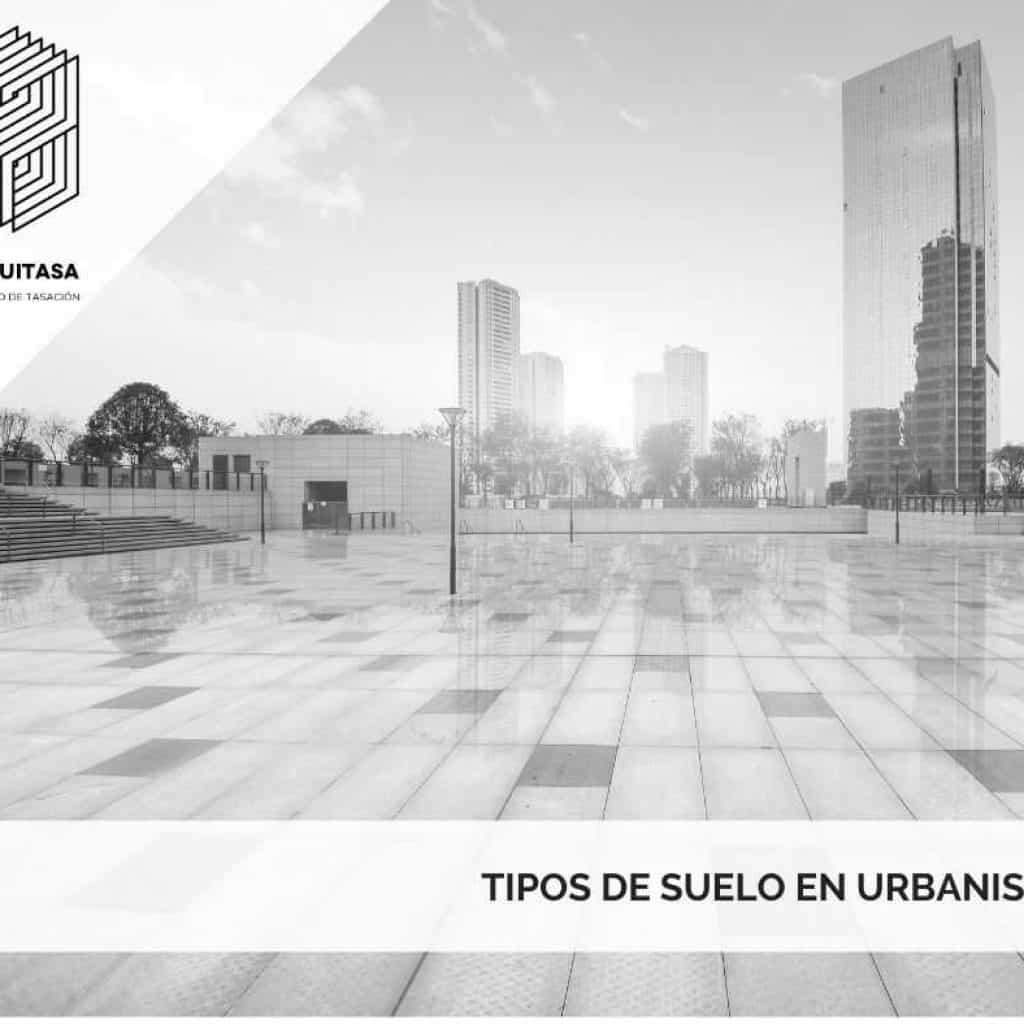 tipos de suelo en urbanismo