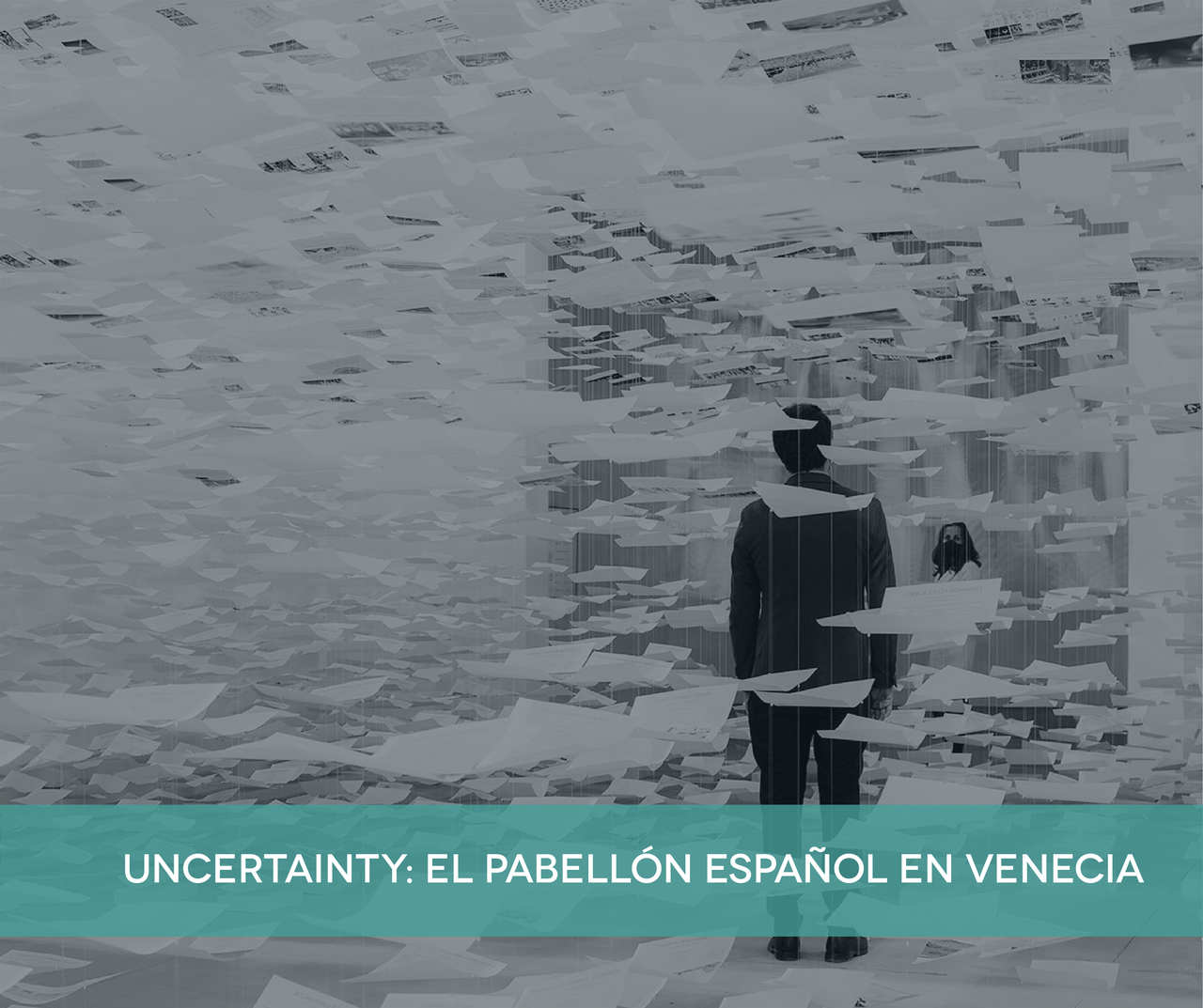 Uncertainty: la respuesta española a la Bienal de Arquitectura de Venecia