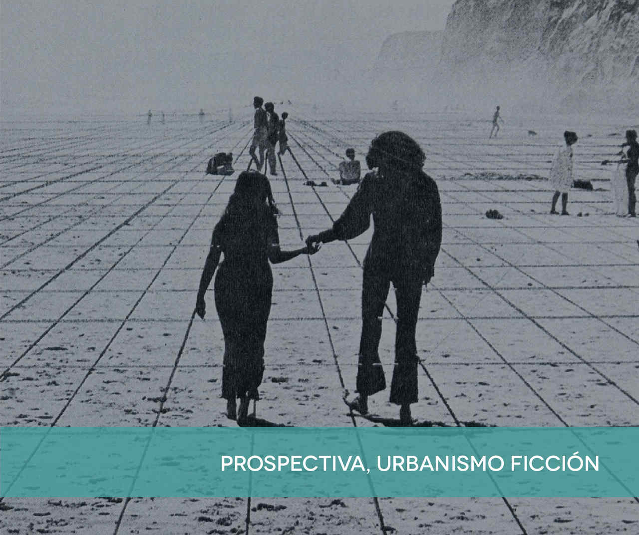 Cover Image for Prospectiva, Urbanismo, Ficción