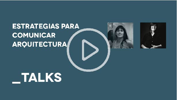 Cover Image for Ariadna Cantís: Estrategias para Comunicar Arquitectura