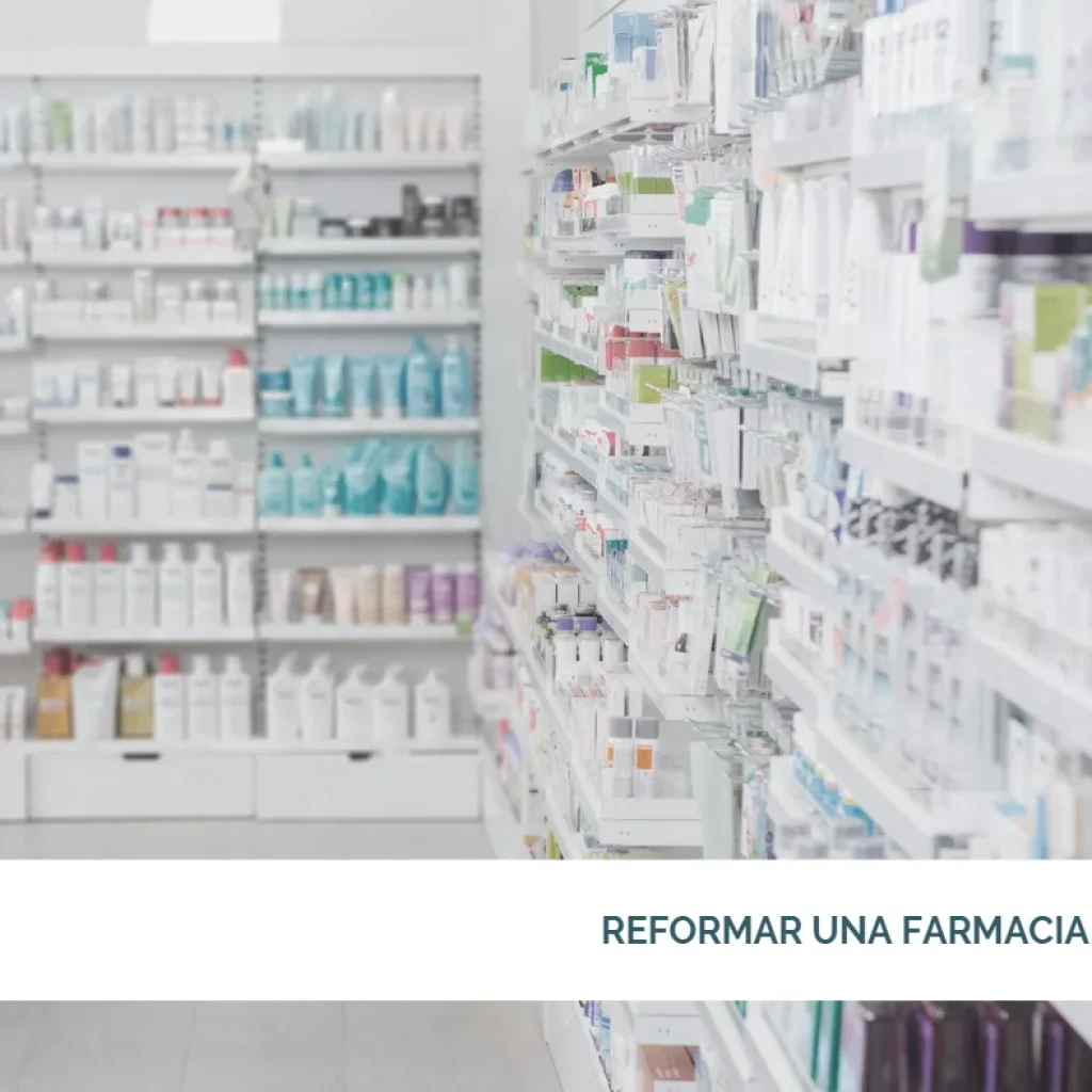 Reformar una Farmacia