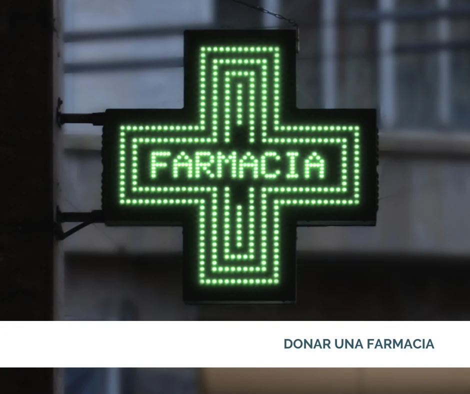 DONAR UNA FARMACIA