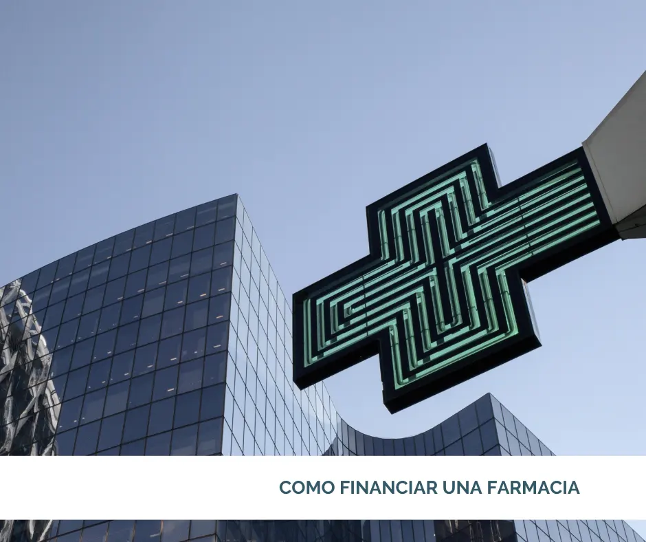 Financiación Compra de una Farmacia